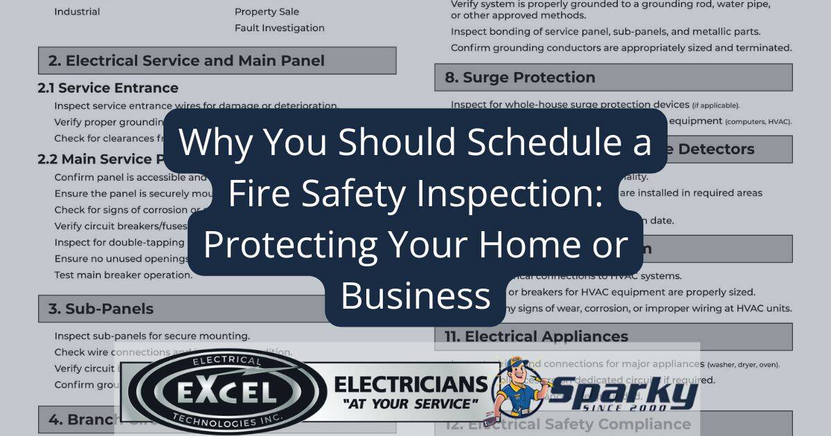 Why You Should Schedule a Fire Safety Inspection: Protecting Your Home or Business
